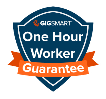 Introducing the GigSmart One Hour Worker Guarantee